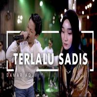 Download Lagu Damar Adji - Terlalu Sadis.mp3 Terbaru