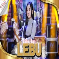 Download Lagu Difa Hani - Lebu Ft Om SAVANA Blitar.mp3 Terbaru